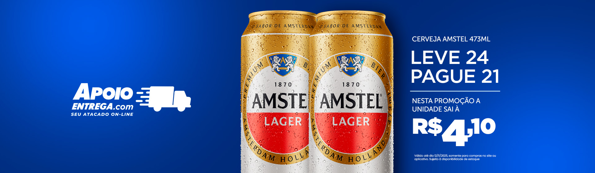 Cerveja Amstel Puro Malte 473ml 12/11